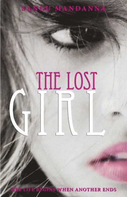 Sangu Mandanna - Lost Girl, E-bok