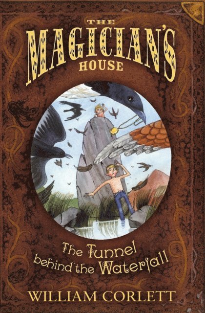 William Corlett - Tunnel Behind The Waterfall, E-bok