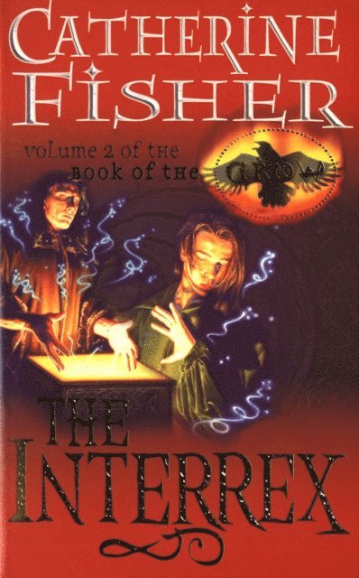 Catherine Fisher - Interrex: Book of the Crow 2, E-bok
