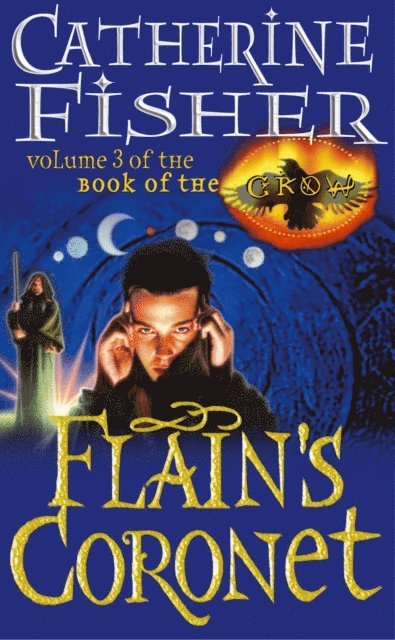 Catherine Fisher - Flain's Coronet: Book Of The Crow 3, E-bok