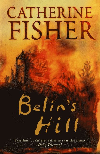 Catherine Fisher - Belin's Hill, E-bok