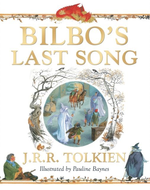 J R R Tolkien - Bilbo's Last Song, E-bok