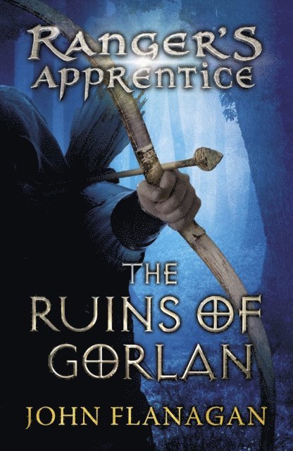 John Flanagan - Ruins of Gorlan (Ranger's Apprentice Book 1 ), E-bok