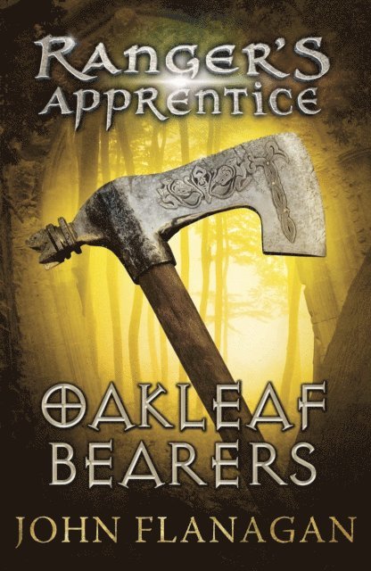 John Flanagan - Oakleaf Bearers (Ranger's Apprentice Book 4), E-bok