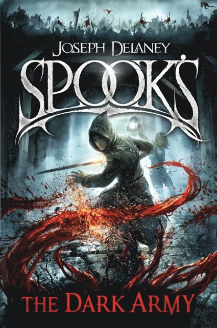 Joseph Delaney - Spook's: The Dark Army, E-bok