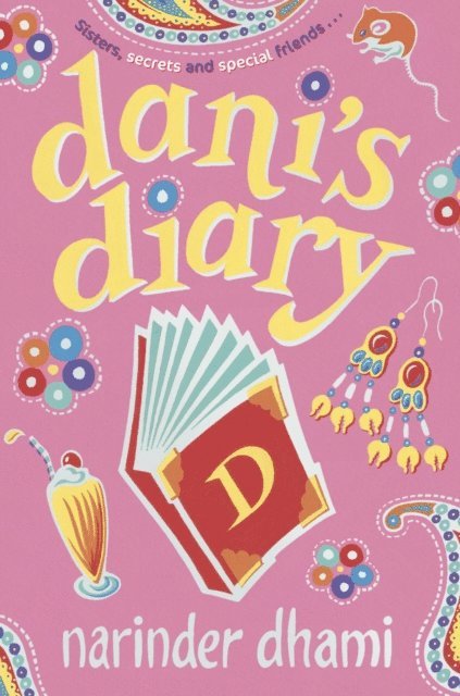 Narinder Dhami - Dani's Diary, E-bok