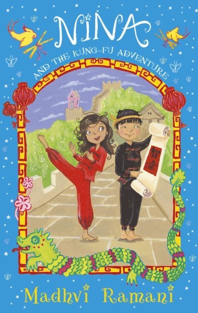 Madhvi Ramani - Nina and the Kung-Fu Adventure, E-bok