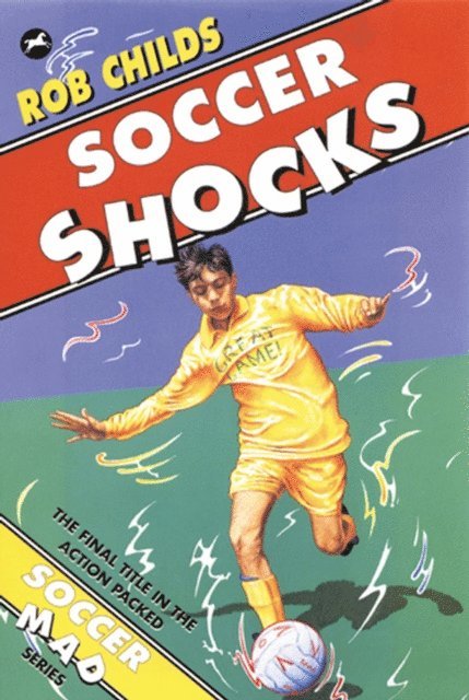 Rob Childs - Soccer Shocks, E-bok