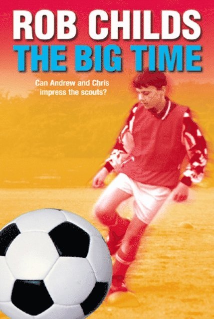 Rob Childs - Big Time, E-bok