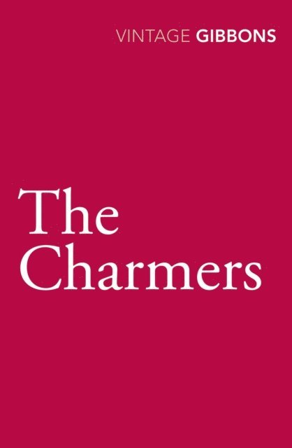 Stella Gibbons - Charmers, E-bok