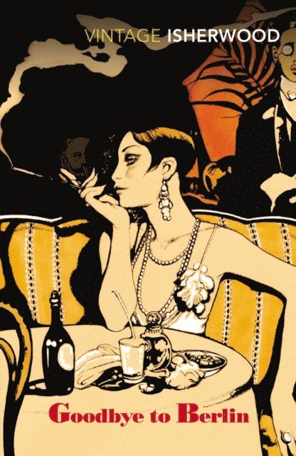 Christopher Isherwood - Goodbye to Berlin, E-bok