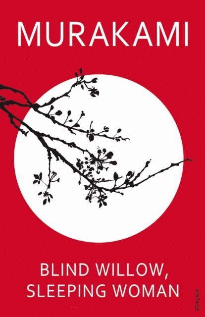 Haruki Murakami - Blind Willow, Sleeping Woman, E-bok