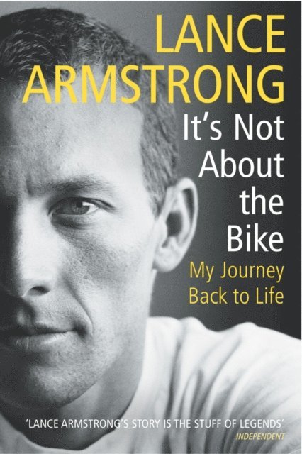 Lance Armstrong - It's Not About The Bike, E-bok