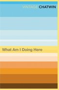 What Am I Doing Here?