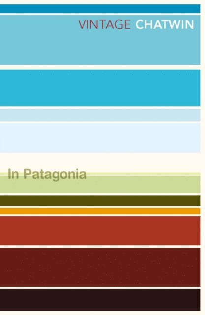 Bruce Chatwin - In Patagonia, E-bok