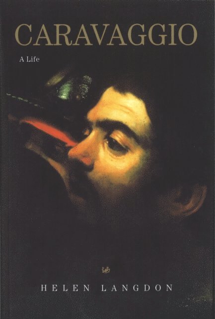 Helen Langdon - Caravaggio, E-bok