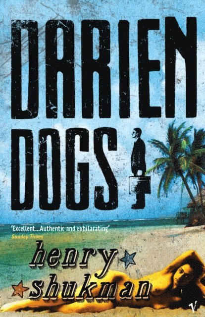 Henry Shukman - Darien Dogs, E-bok