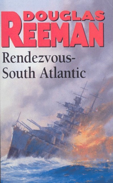 Douglas Reeman - Rendezvous - South Atlantic, E-bok. Tillgänglighet: Lägg i varukorg