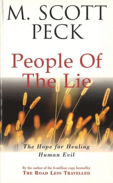 M. Scott Peck - People Of The Lie, E-bok
