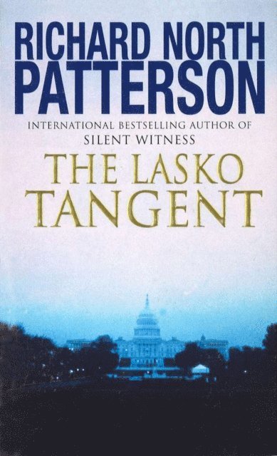 Richard North Patterson - Lasko Tangent, E-bok