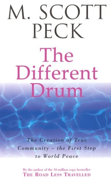 M. Scott Peck - Different Drum, E-bok