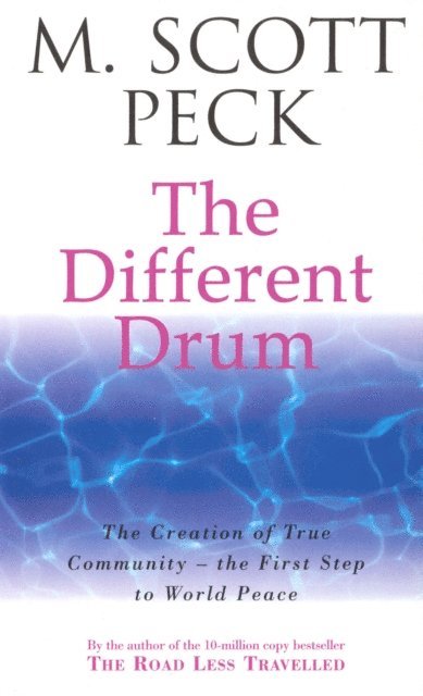 M. Scott Peck - Different Drum, E-bok