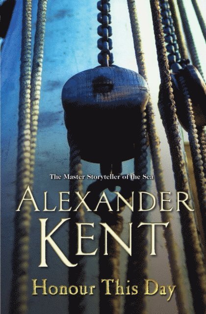 Alexander Kent - Honour This Day, E-bok