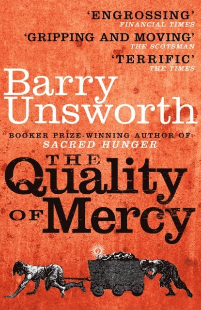 Barry Unsworth - Quality of Mercy, E-bok