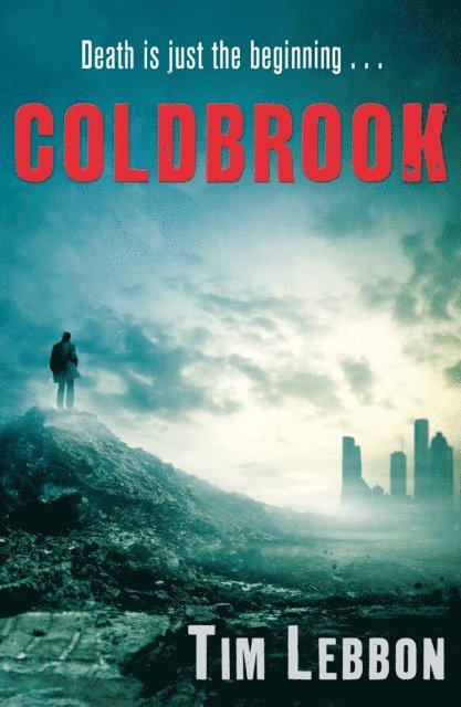 Tim Lebbon - Coldbrook, E-bok