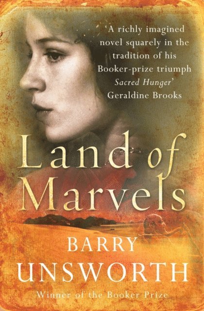 Barry Unsworth - Land of Marvels, E-bok