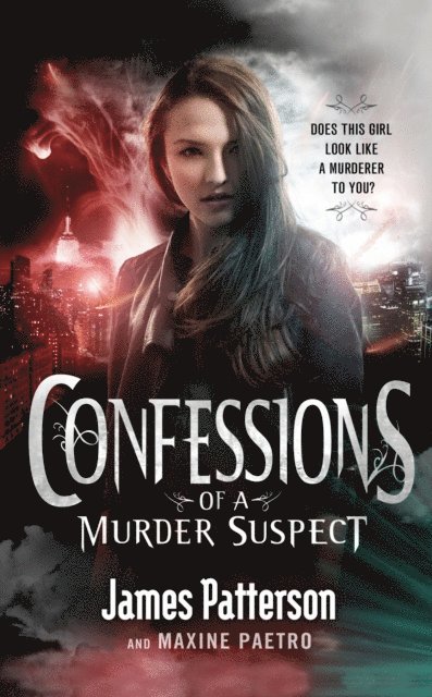 James Patterson - Confessions of a Murder Suspect, E-bok