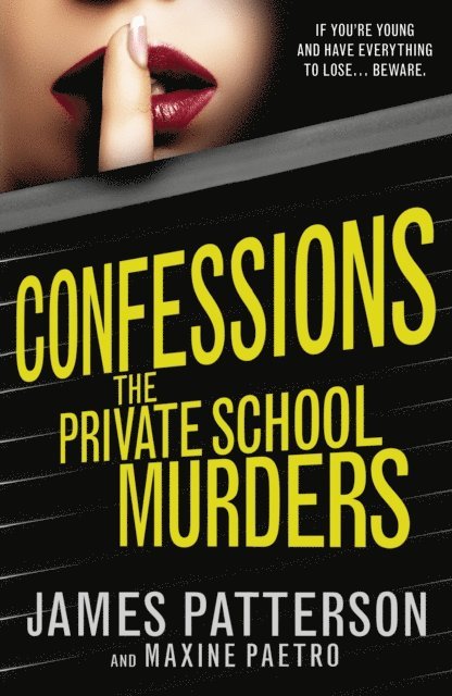 James Patterson - Confessions: The Private School Murders, E-bok