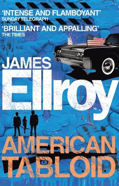 James Ellroy - American Tabloid, E-bok