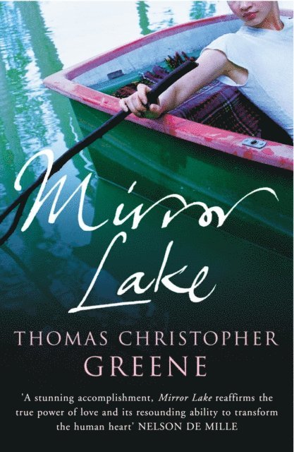 Thomas Christopher Greene - Mirror Lake, E-bok
