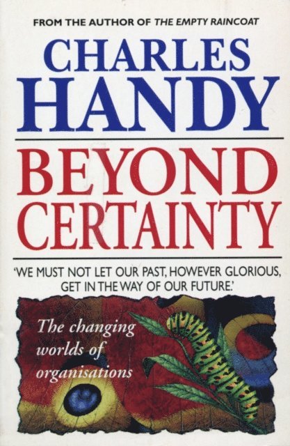 Charles Handy - Beyond Certainty, E-bok