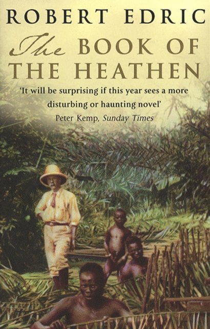 Robert Edric - Book Of The Heathen, E-bok. Tillgänglighet: Lägg i varukorg