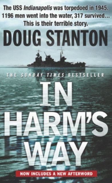 Doug Stanton - In Harm's Way, E-bok