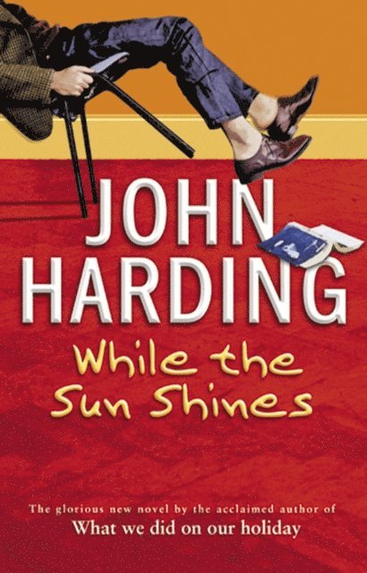 John Harding - While The Sun Shines, E-bok