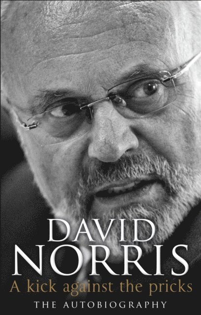 David Norris - Kick Against The Pricks, E-bok