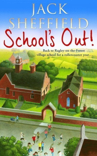 Jack Sheffield - School's Out!, E-bok