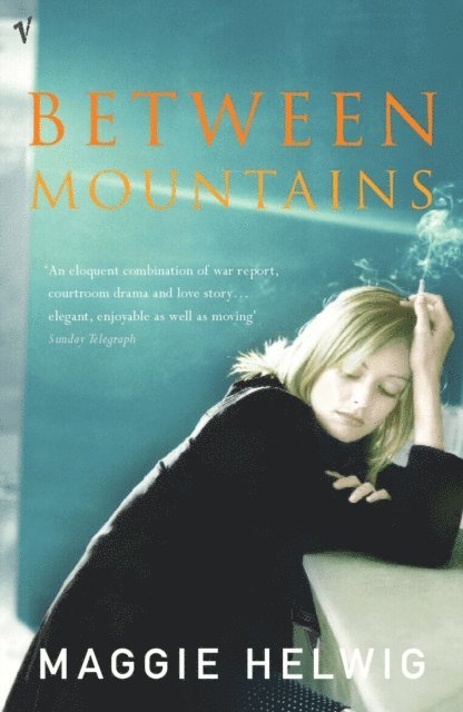 Maggie Helwig - Between Mountains, E-bok