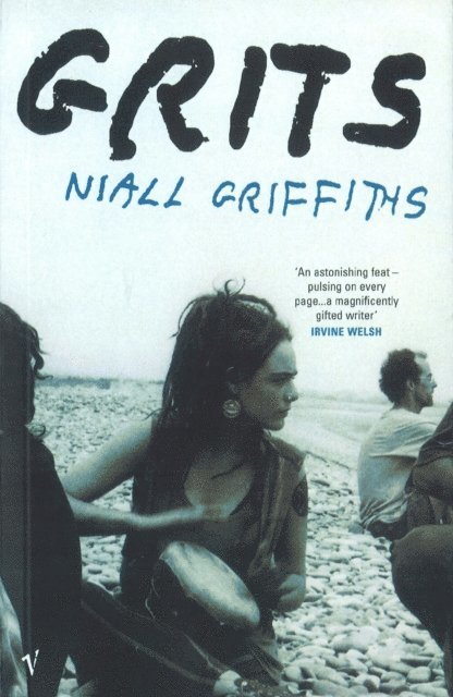 Niall Griffiths - Grits, E-bok