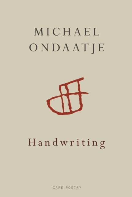 Michael Ondaatje - Handwriting, E-bok