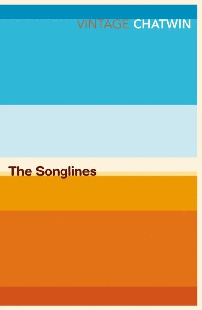 Bruce Chatwin - Songlines, E-bok