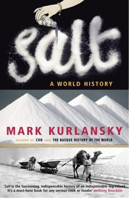Mark Kurlansky - Salt, E-bok