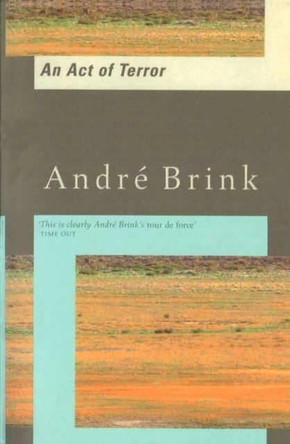 André Brink - Act of Terror, E-bok