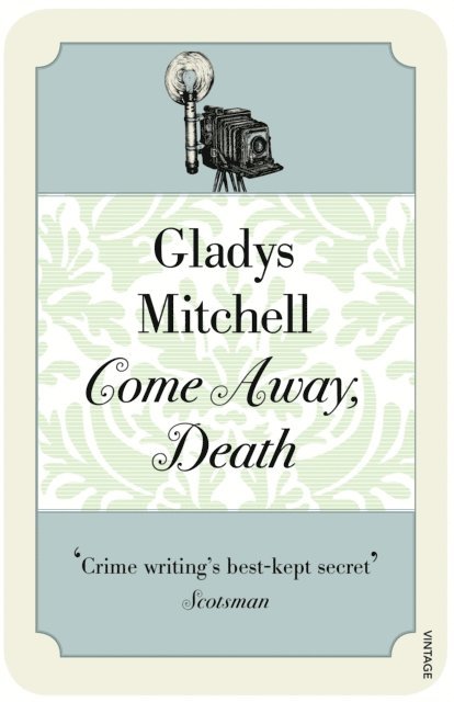 Gladys Mitchell - Come Away, Death, E-bok