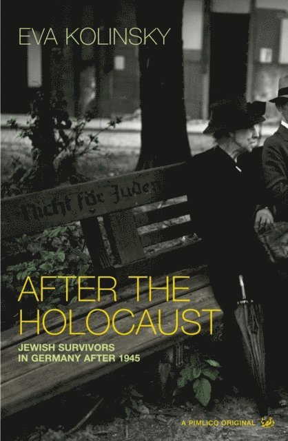 Eva Kolinsky - After The Holocaust, E-bok