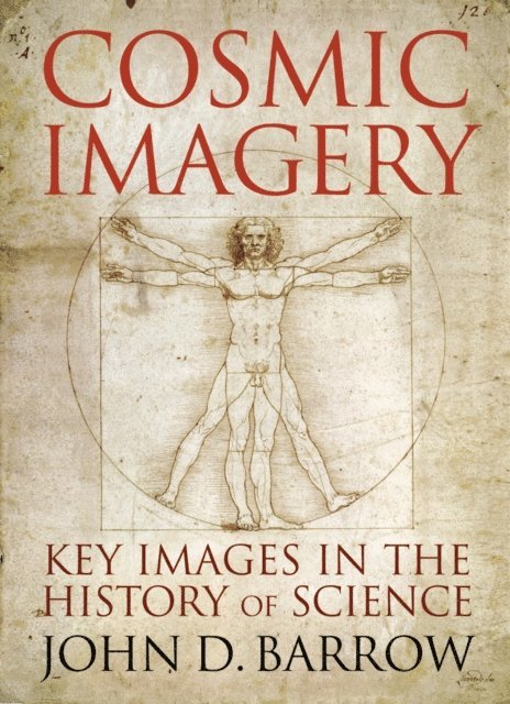 John D. Barrow - Cosmic Imagery, E-bok