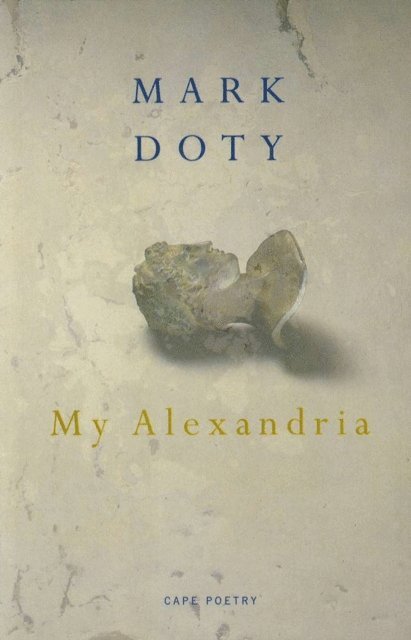 Mark Doty - My Alexandria, E-bok